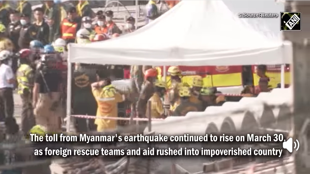 Myanmar Earthquake: Death tolls mounts to 1700; 12 Chinese Nationals confirmed injured